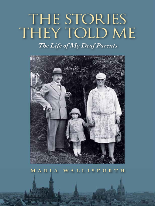 Title details for The Stories They Told Me by Maria Wallisfurth - Available